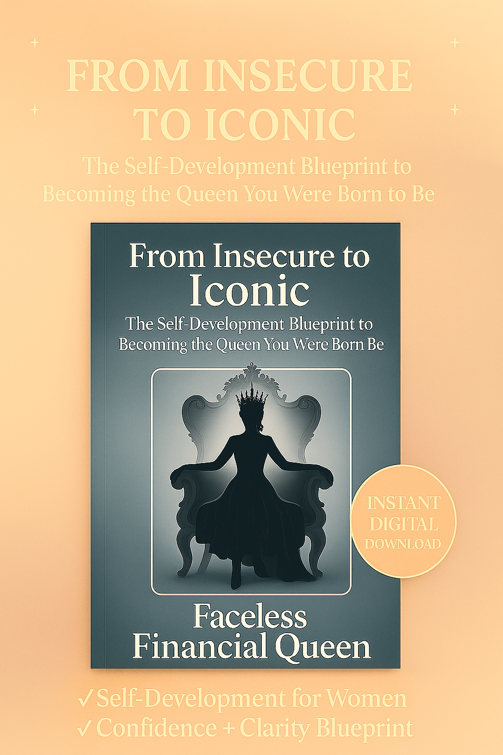 🖤From Insecure to Iconic: The Self-Development Blueprint to Becoming the Queen You Were Born to Be (eBook)